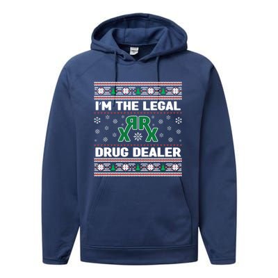 IM The Legal Drug Dealer Medicine Xmas Pharmacy Crew Gift Performance Fleece Hoodie