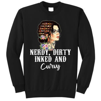 Inked Tattoo Lover Nerdy Dirty And Curvy Tattooed Sweatshirt