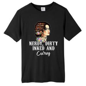 Inked Tattoo Lover Nerdy Dirty And Curvy Tattooed Tall Fusion ChromaSoft Performance T-Shirt