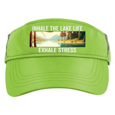 Inhale The Lake Life Exhale Stress Nature Outdoors Lover Gift Adult Drive Performance Visor