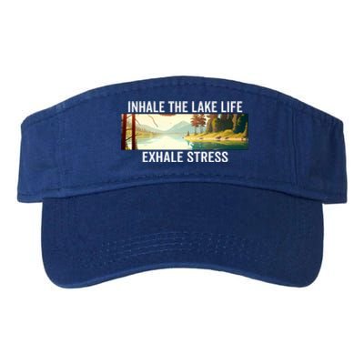 Inhale The Lake Life Exhale Stress Nature Outdoors Lover Gift Valucap Bio-Washed Visor