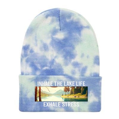 Inhale The Lake Life Exhale Stress Nature Outdoors Lover Gift Tie Dye 12in Knit Beanie