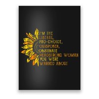 IM The Liberal Woman You Were Warned About Poster