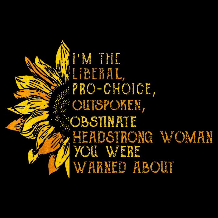 IM The Liberal Woman You Were Warned About Poster