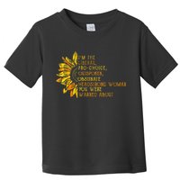 IM The Liberal Woman You Were Warned About Toddler T-Shirt
