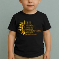 IM The Liberal Woman You Were Warned About Toddler T-Shirt