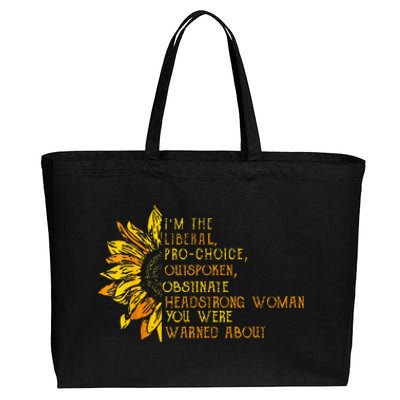 IM The Liberal Woman You Were Warned About Cotton Canvas Jumbo Tote