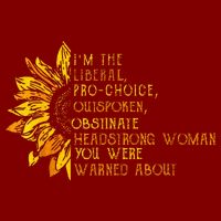 IM The Liberal Woman You Were Warned About Trucker Hat
