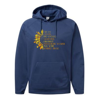 IM The Liberal Woman You Were Warned About Performance Fleece Hoodie