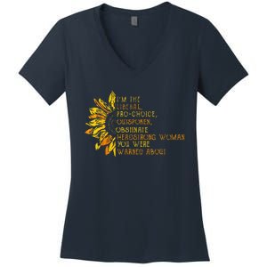 IM The Liberal Woman You Were Warned About Women's V-Neck T-Shirt