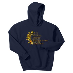 IM The Liberal Woman You Were Warned About Kids Hoodie