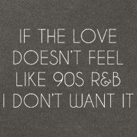If The Love Doesnt Feel Like 90s R&B I Dont Want It Cotton Canvas Backpack