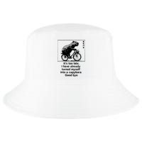 ItS Too Late I Have Already Turned Myself Into A Capybara Cool Comfort Performance Bucket Hat