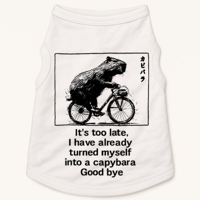 ItS Too Late I Have Already Turned Myself Into A Capybara Doggie Tank