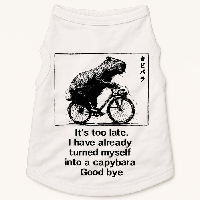 ItS Too Late I Have Already Turned Myself Into A Capybara Doggie Tank