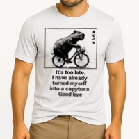 ItS Too Late I Have Already Turned Myself Into A Capybara Performance Shirt
