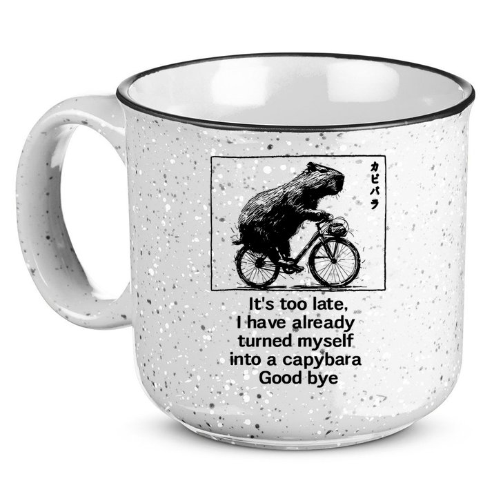 ItS Too Late I Have Already Turned Myself Into A Capybara 15oz Campfire Ceramic Mug