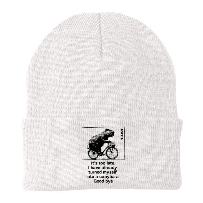 ItS Too Late I Have Already Turned Myself Into A Capybara Beanie