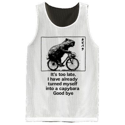ItS Too Late I Have Already Turned Myself Into A Capybara Mesh Reversible Basketball Jersey Tank