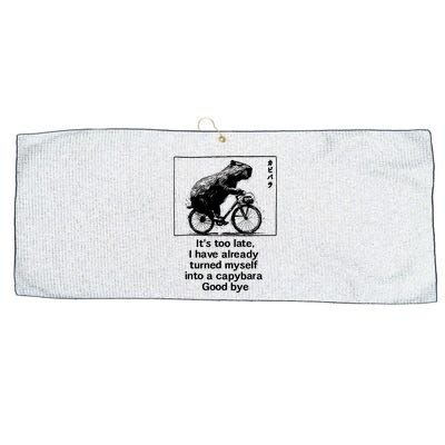 ItS Too Late I Have Already Turned Myself Into A Capybara Large Microfiber Waffle Golf Towel