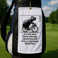 ItS Too Late I Have Already Turned Myself Into A Capybara Golf Towel