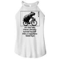 ItS Too Late I Have Already Turned Myself Into A Capybara Women's Perfect Tri Rocker Tank