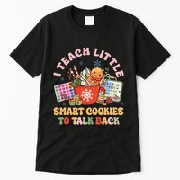 I Teach Little Smart Cookies To Talk Back Speech Therapy Tall T-Shirt
