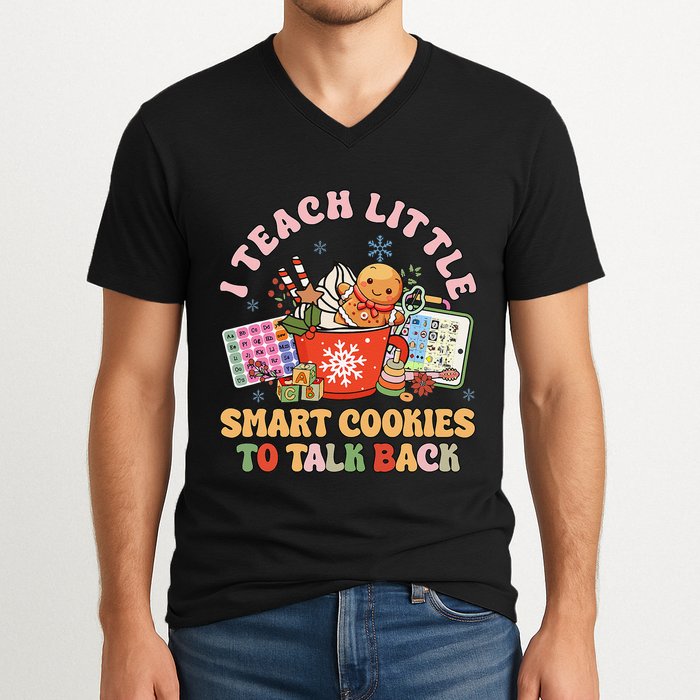 I Teach Little Smart Cookies To Talk Back Speech Therapy V-Neck T-Shirt