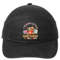I Teach Little Smart Cookies To Talk Back Speech Therapy 7-Panel Snapback Hat