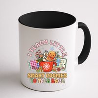 I Teach Little Smart Cookies To Talk Back Speech Therapy Mug