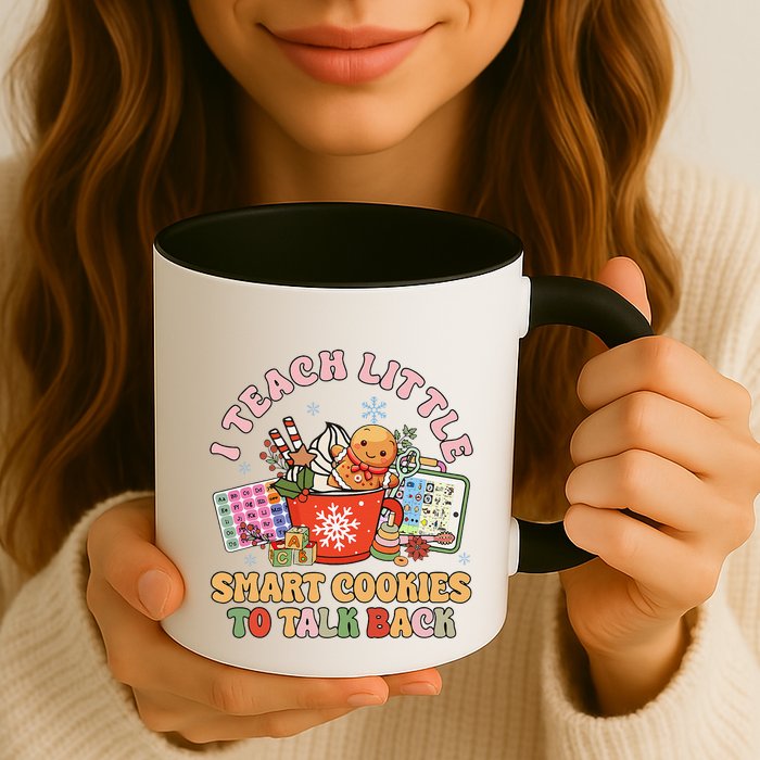 I Teach Little Smart Cookies To Talk Back Speech Therapy Mug