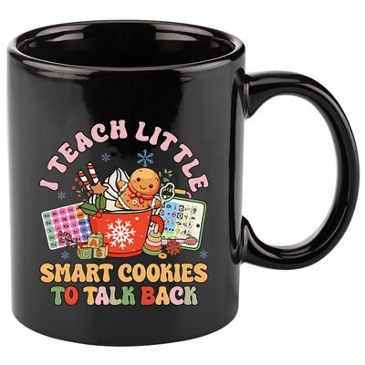 I Teach Little Smart Cookies To Talk Back Speech Therapy 11oz C Handle Ceramic Mug