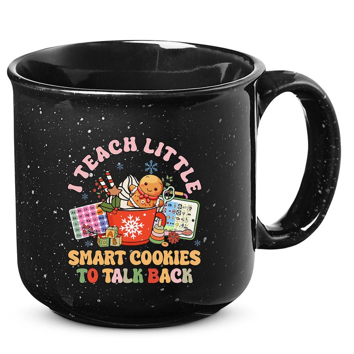 I Teach Little Smart Cookies To Talk Back Speech Therapy 15oz Campfire Ceramic Mug