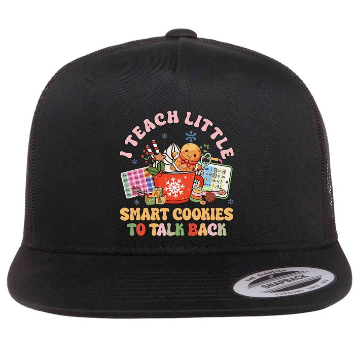 I Teach Little Smart Cookies To Talk Back Speech Therapy Flatbill Hat
