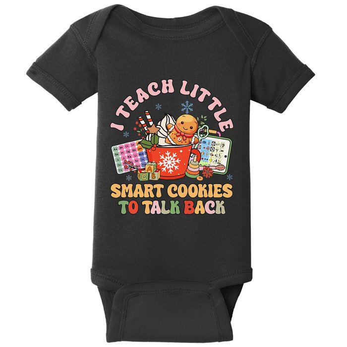 I Teach Little Smart Cookies To Talk Back Speech Therapy Baby Bodysuit