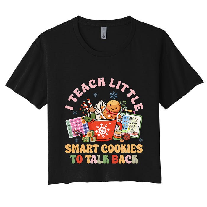I Teach Little Smart Cookies To Talk Back Speech Therapy Crop Top