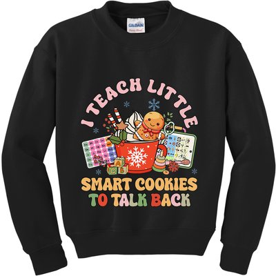 I Teach Little Smart Cookies To Talk Back Speech Therapy Kids Sweatshirt