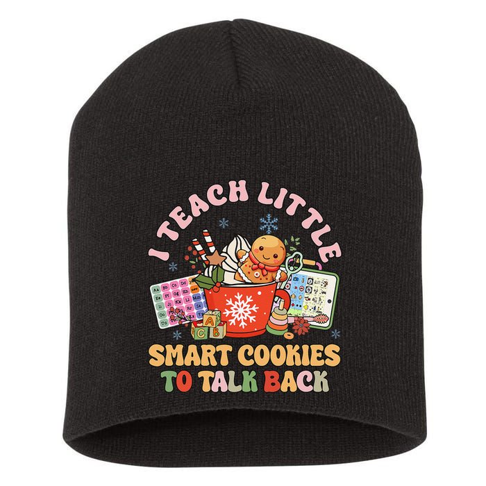 I Teach Little Smart Cookies To Talk Back Speech Therapy Short Acrylic Beanie