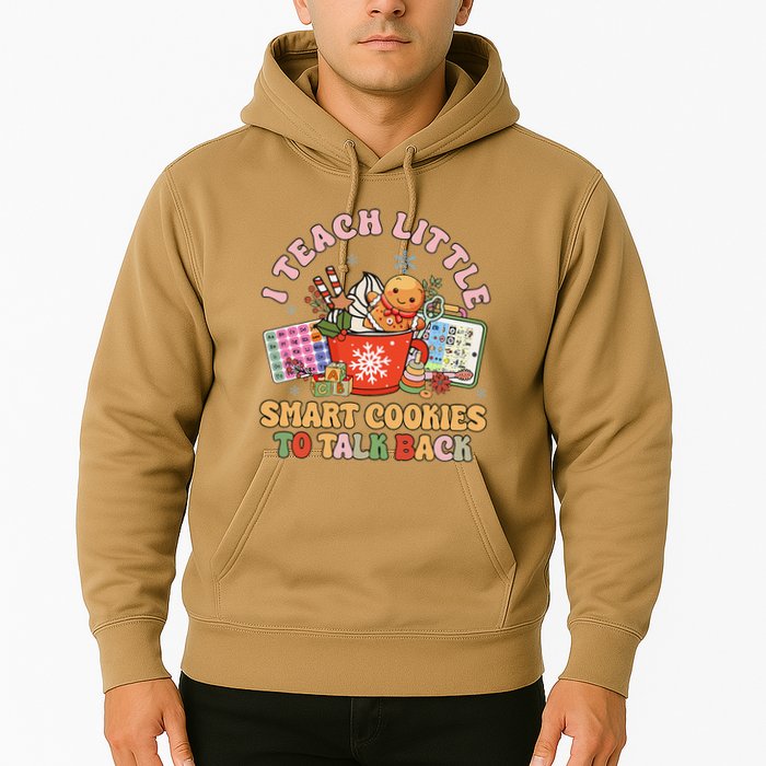 I Teach Little Smart Cookies To Talk Back Speech Therapy Hoodie