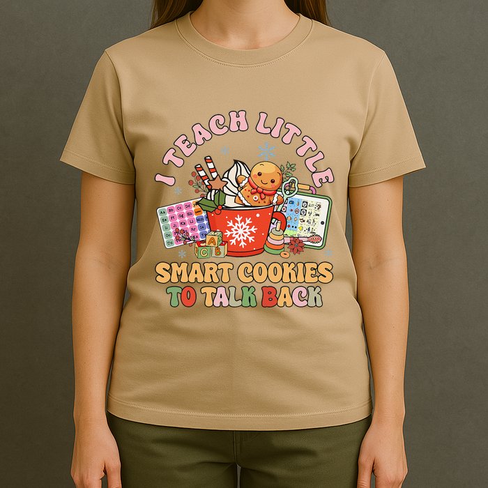 I Teach Little Smart Cookies To Talk Back Speech Therapy T-Shirt