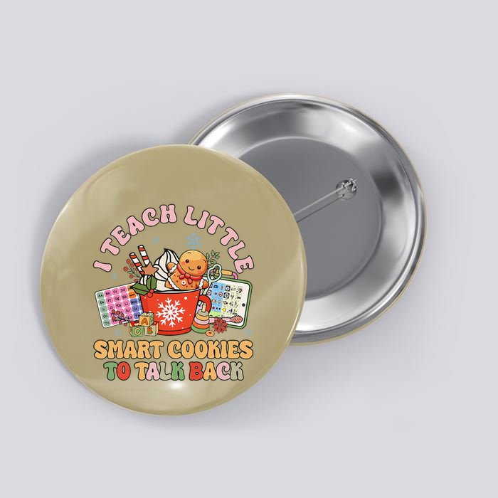 I Teach Little Smart Cookies To Talk Back Speech Therapy Button