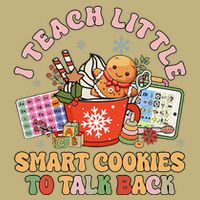 I Teach Little Smart Cookies To Talk Back Speech Therapy Magnet