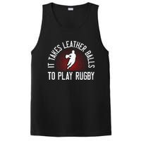 It Takes Leather Balls To Play Rugby Funny Rugby Player PosiCharge Competitor Tank