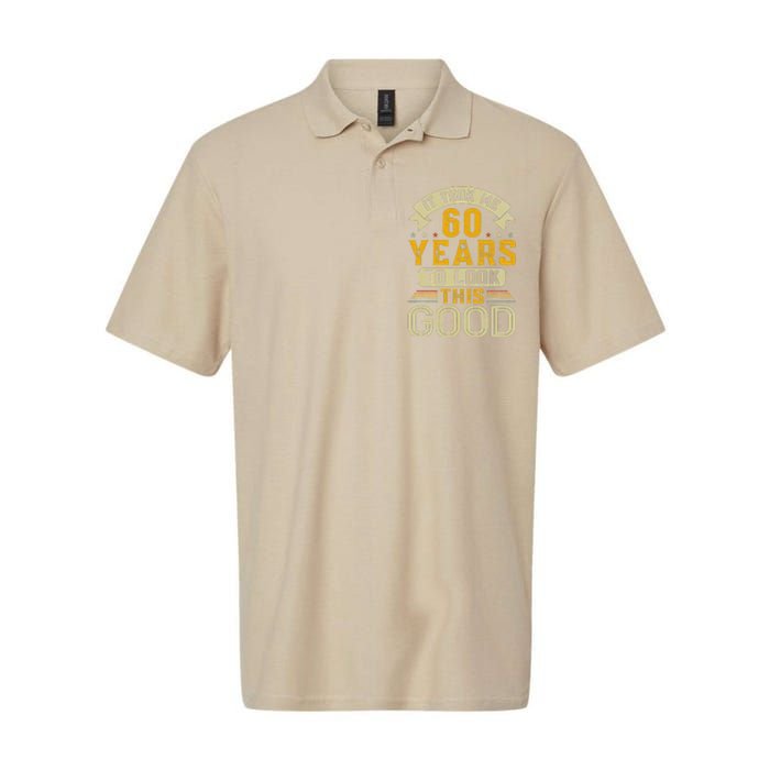 It Took Me 60 Years To Look This Good Funny 60th Birthday Softstyle Adult Sport Polo