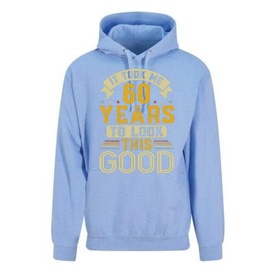 It Took Me 60 Years To Look This Good Funny 60th Birthday Unisex Surf Hoodie