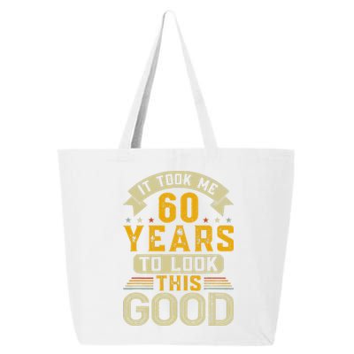 It Took Me 60 Years To Look This Good Funny 60th Birthday 25L Jumbo Tote