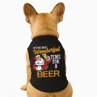 It's The Most Wonderful Time For A Beer Funny Santa Christmas Doggie Tank