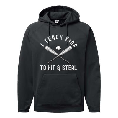 I Teach My To Hit And Steal Funny Baseball Dad Performance Fleece Hoodie