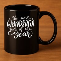 It's The Most Wonderful Time Of The Year Christmas Holiday 11oz C Handle Ceramic Mug