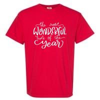 It's The Most Wonderful Time Of The Year Christmas Holiday Garment-Dyed Heavyweight T-Shirt